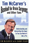 Baseball for Brain Surgeous